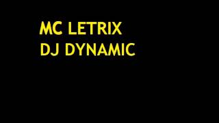 MC LETRIX DJ DYNAMIC [upl. by Trudy]