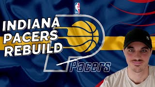 Indiana Pacers Rebuild [upl. by Adamski714]