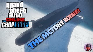 GTA Online The Chop Shop  The McTony Robbery [upl. by Arbas]