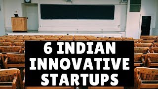 6 INDIAN INNOVATIVE STARTUPS  INDIAN STARTUP STORIES  NEW STARTUPS [upl. by Thorlay]