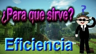 Minecraft¿Para qué sirveEl encantamiento Eficiencia [upl. by Norehc]