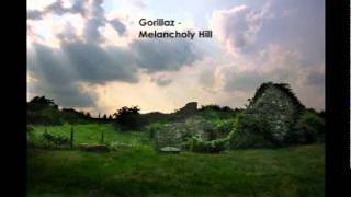 Songs you should listen to Gorillaz  Melancholy Hill [upl. by Dearman583]