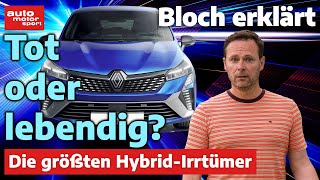 Stehen HybridAutos vor dem Aus  Bloch erklärt 239 I auto motor und sport [upl. by Sprage478]