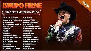 GRUPO FIRME MIX 2024 LETRA  GRANDES ÉXITOS MIX 2024  GRUPO FIRME ÁLBUM COMPLETO MAS POPULAR 2024 [upl. by Jael]