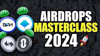 100 Airdrops 🪂 Masterclass  Ultimate Crypto Airdrop Guide 2024 [upl. by Merwyn]