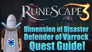 Runescape 3 Dimension of Disaster Defender of Varrock Quest Guide [upl. by Aikar]