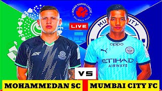 Mohammedan SC vs Mumbai City FC Live  ISL 202425 Match  Efootball Match Today  Watch Along [upl. by Rumit563]