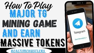 How to Play Major TG Mining Games and Earn Tokens  Complete Guide for Beginners [upl. by Xel]