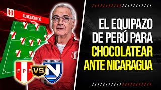 ¡CHOCOLATE EL PODEROSO 11 de la SELECCIÓN PERUANA para su DEBUT ante NICARAGUA [upl. by Ferdinand156]