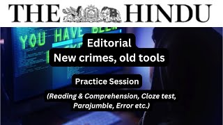 04 December  The Hindu Editorial Practice Exercise  New crimes old tools [upl. by Akirehs]