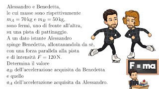 Alessandro e Benedetta le cui masse sono rispettivamente   Ripetizioni di Fisica [upl. by Nomzaj276]