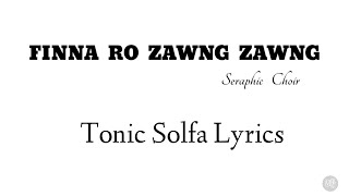 Finna Ro Zawng Zawng  Tonic Solfa Lyrics [upl. by Jb]