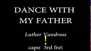 DANCE WITH MY FATHER  Luther Vandross Easy Chords and Lyrics [upl. by Bore666]