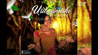 New Gospel Song USILAZIMISHE [upl. by Yentruocal]