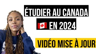 Étudier au Canada 🇨🇦 en 2024 Vidéo Mise à jour [upl. by Esinned]