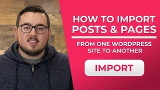 How To Import Posts amp Pages From One WordPress Website To Another [upl. by Ardelia]