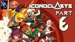 Iconoclasts Walkthrough Part 6 No Commentary [upl. by Territus]