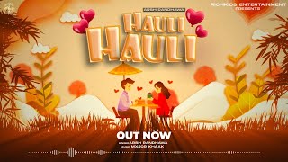 Hauli Hauli Official Audio Arsh Randhawa  Richkids Entertainment [upl. by Flavian]