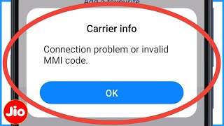 Connection Problem Or Invalid MMI Code Jio Sim  Invalid MMI Code Jio [upl. by Eal679]