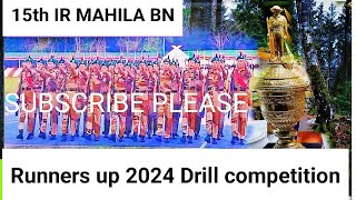 Drill 2024 NPM Runners up 15th ir mahila [upl. by Ludvig526]