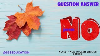 POEM NO BY THOMAS HOOD QUESTION ANSWERS CLASS 7 NEW MODERN ENGLISH [upl. by Kariotta877]