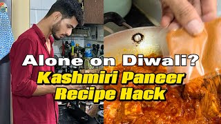 A Quick Kashmiri Paneer Recipe Hack During Diwali ki Safai😱 shorts minivlog paneerrecipe ytshort [upl. by Maximilian567]