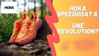 Hoka Speedgoat 6 vers une révolution [upl. by Garlen]