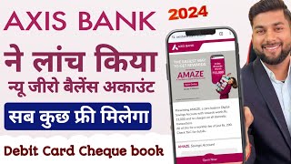 Axis Bank Zero Balance Account 2024  Axis Bank Zero Balance Account Opening Online [upl. by Tada]