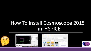 cosmoscope 2015 installation in Hspice [upl. by Hanima]