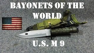 Bayonets of the World US M9 Bayonet [upl. by Adaner]