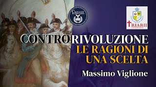 Controrivoluzione le ragioni di una scelta  Massimo Viglione [upl. by Clarise]