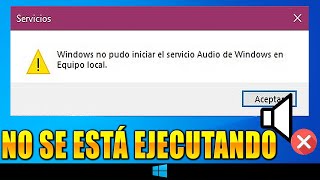 SOLUCIÓN quotWindows no pudo iniciar el servicio Audio de Windows en Equipo localquot [upl. by Sidell]