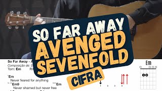 So Far Away  Avenged Sevenfold  Cifra  Violão  Aprender a tocar [upl. by Watters]