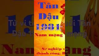 Tử vi trọn đời tuổi Tân Dậu 1981 Nam mạng [upl. by Herriott]