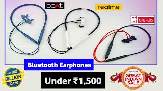 Top 3 Best Bluetooth Earphones Under ₹1500 ll Best Neckband Under 1500 In India [upl. by Naujed]