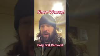 Nooo Waaay Hammer A Bolt Off toolhacks [upl. by Scoville]