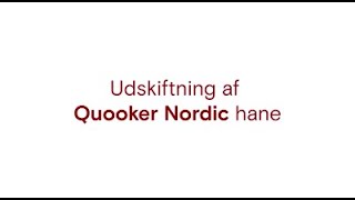 Guide til udskiftning af Quooker Nordic kogende vandhane [upl. by Ekaj533]