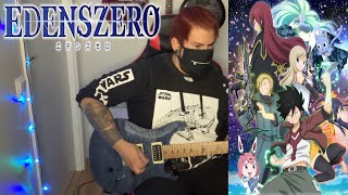 EDENS ZERO Opening  Eden Through the Rough  Takanori Nishikawa  Limi Xandér Guitar Cover [upl. by Niras]