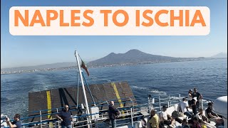 FROM NAPLES TO ISCHIA By FERRY [upl. by Fabian930]