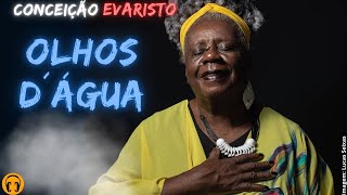 952  OLHOS D´ÁGUA  CONCEIÇÃO EVARISTO  CONTO UM CONTO  AUDIOCONTO [upl. by Vince]