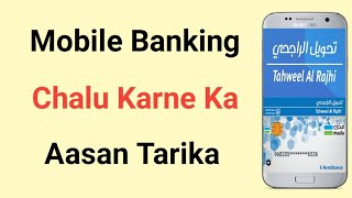 Al Rajhi Mobile Banking Internet Banking Chalu kaise kare [upl. by Kelwen378]