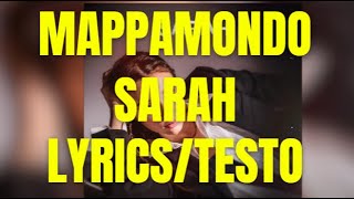 Sarah  Mappamondo Lyricstesto [upl. by Ellehcal780]