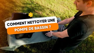 COMMENT NETTOYER UNE POMPE DE BASSIN [upl. by Ahswat824]