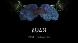 KUAN · Sultanım Ali [upl. by Iahk]