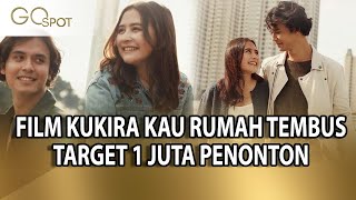 FILM KUKIRA KAU RUMAH MELEBIHI TARGET PENONTON SAMPAI 1 JUTA PENONTON  GO SPOT [upl. by Tiffy]