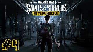 Zagrajmy w The Walking Dead Saints amp Sinners  Aftershocks 4 Runaround Old Town [upl. by Enirehtac]