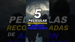 5 Películas Recomendadas de Amazon Prime Video  Para Ver Esta Noche 🍿😱 netflix primevideo [upl. by Oigres319]