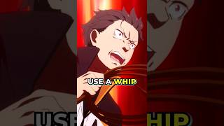 Why Subaru Uses WHIP in ReZero [upl. by Naols]