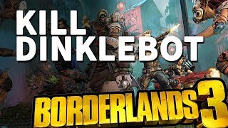 Kill Dinklebot Borderlands 3 Location [upl. by Aretak]