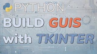 Python Tkinter Tutorial Part 1 Getting Started Elements Layouts and Events [upl. by Tebazile]